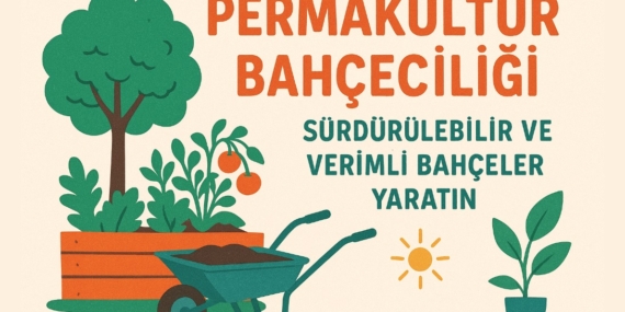 Permakültür Bahçeciliği: Sürdürülebilir ve Verimli Bahçeler Yaratın