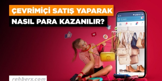 Başarılı İş Fikirleri: Çevrimiçi Satış Yaparak Nasıl Para Kazanılır?