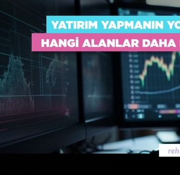 Nereye Yatırım yapmalı