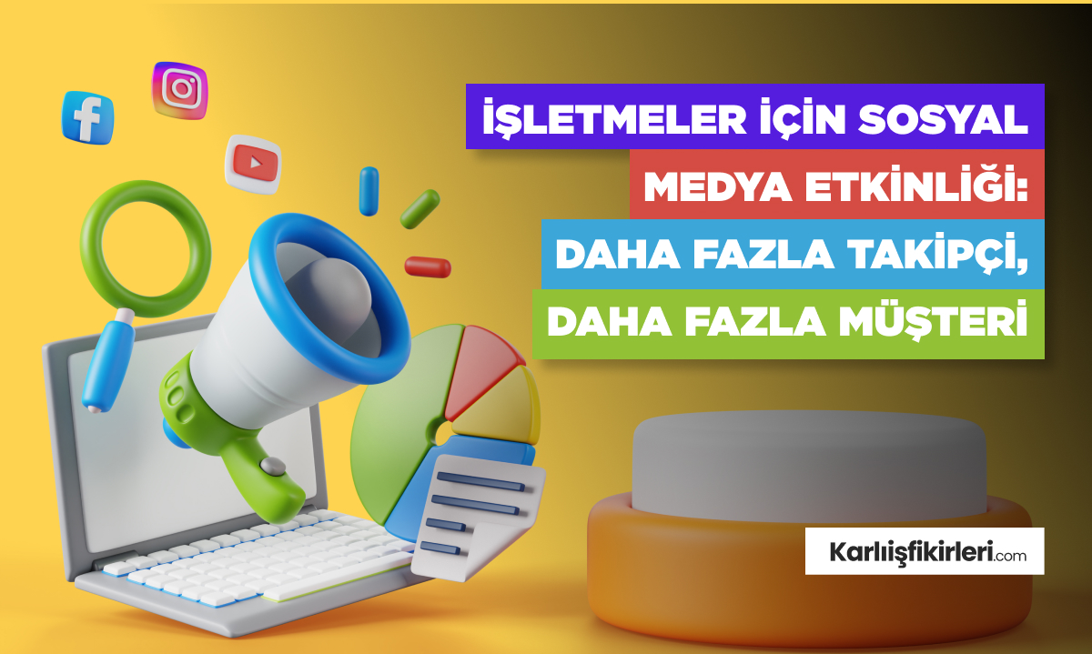 isletmeler-icin-sosyal-medya-etkinligi-daha-fazla-takkipci-daha-fazla-musteri