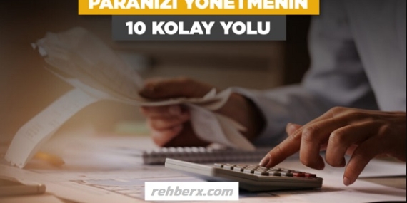 Paranızı Yönetmenin 10 Kolay Yolu