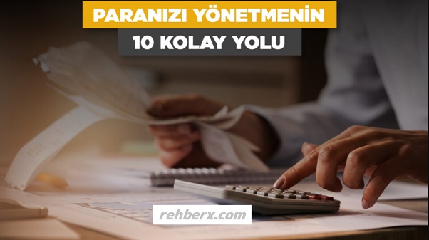 Paranızı Yönetmenin 10 Kolay Yolu