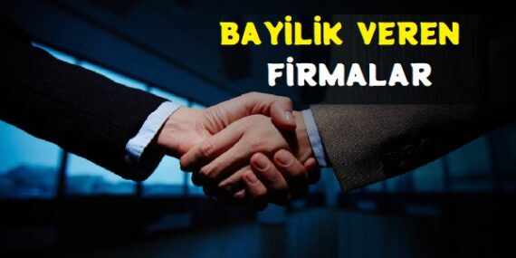80.000 TL’ye Bayilik Veren Firmalar