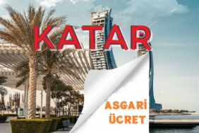 Katar Asgari ücret Ne Kadar