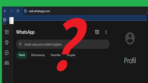 WhatsApp Web Açılıyor ama Sohbetler Görünmüyor